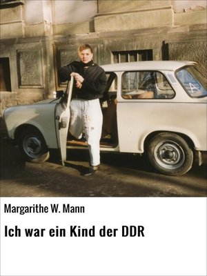 cover image of Ich war ein Kind der DDR
